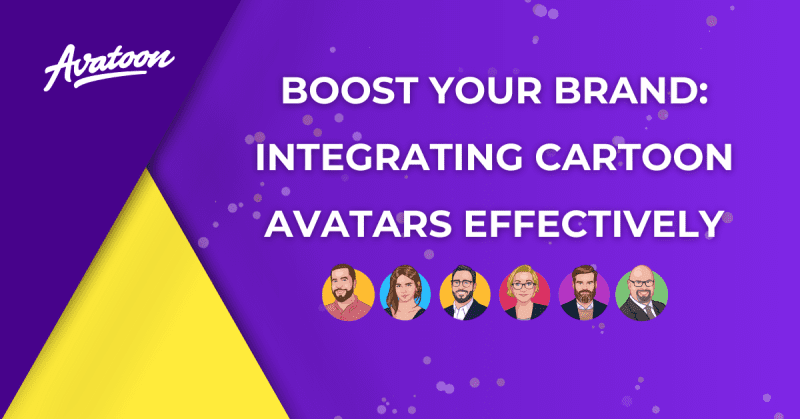 Boost Your Brand: Integrating Cartoon Avatars Effectively